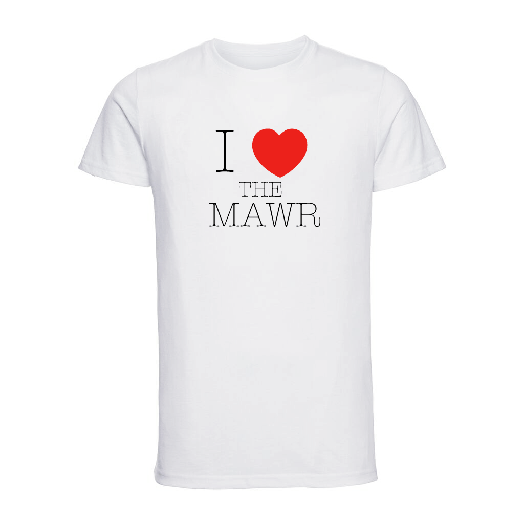 I Love The Mawr t-shirt